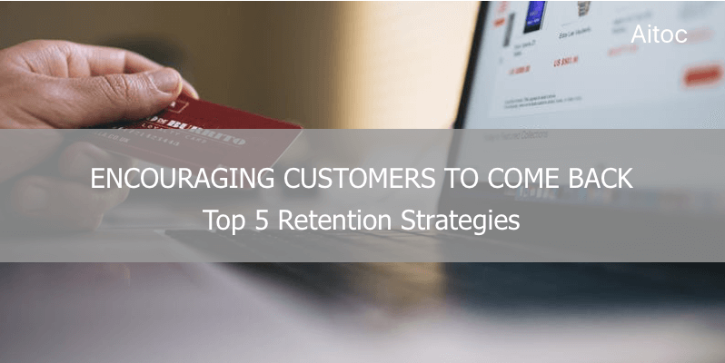 Customer retention strategies blog post cover