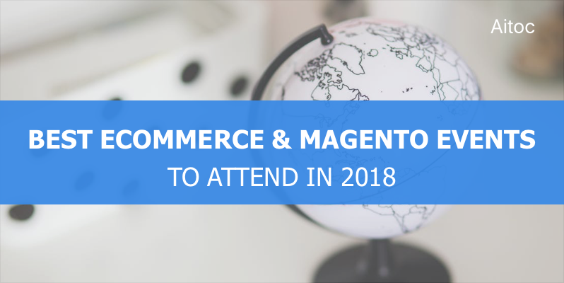 Magento events 2018