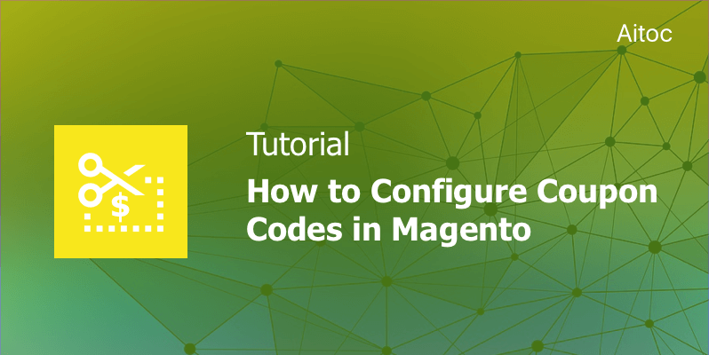 Managing Magento coupon codes