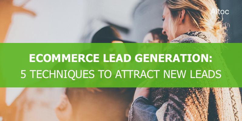 Ecommerce lead generation