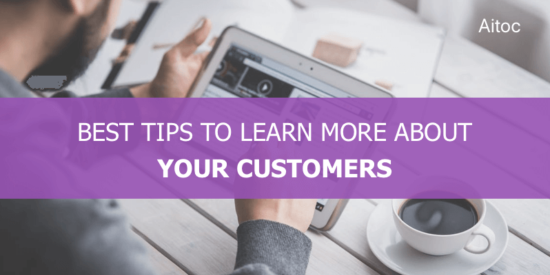 How to Gather Valuable Information About Your Customers