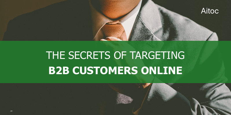 How to identify and target B2B customers online. Blog post cover