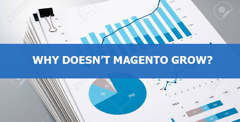 Why doesn’t Magento  grow?
