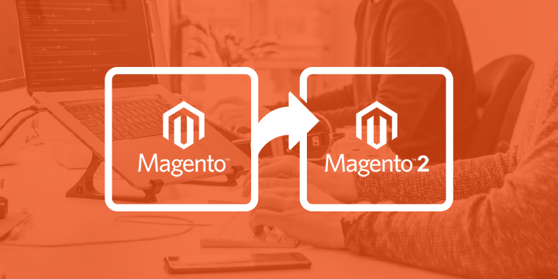 5 Reasons for Magento 2 Migration